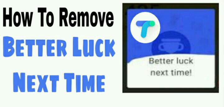 How to remove better luck next time in tez