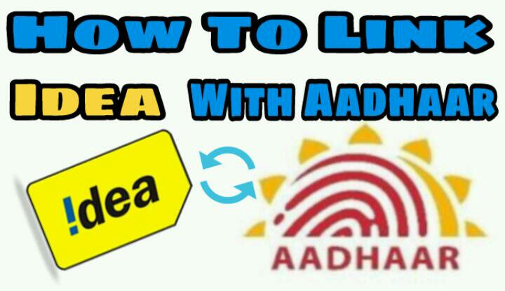 Link aadhaar with Idea Mobile Number Online & offline