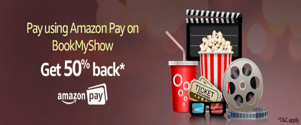 BookMyShow - Get 50% Cashback For Tickets On Amazon Pay