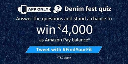 Amazon Denim Fest Quiz Answers - Participate and win Rs 4000 amazon pay balance