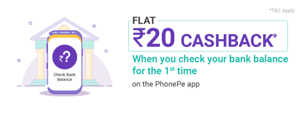 Get Free Rs 20 Phonepe cash For Checking Bank balance