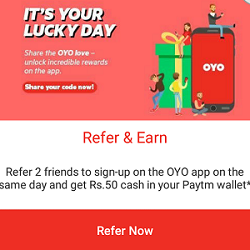 (Proof) Oyo – Refer 2 Friends & Get Rs.50 Paytm Cash + Rs.1000 oyo Cash on Signup